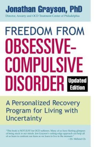 Freedom from Obsessive Compulsive Disorder: A Personalized Recovery Pr ...