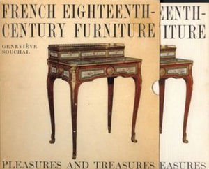 French Eighteenth-Century Furniture (Used Hardcover) - Genevieve Souchal, E. Boudot-Lamotte (Photographer), Simon Watson Taylor (Translator)