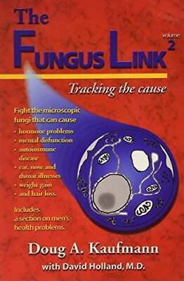 The Fungus Link (used paperback) - Doug A. Kaufmann