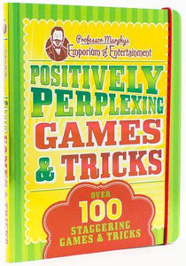 Professor Murphy's Positively Perplexing Games and Tricks (Used Hardcover) - Parragon Books