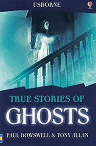 True Stories of Ghosts (Used Paperback) - Paul Dowswell