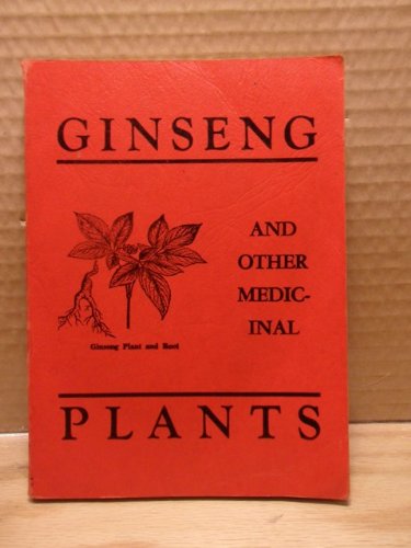 Ginseng and Other Medicinal Plants (Used Paperback) - A.R. Harding