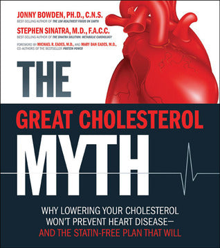 The Great Cholesterol Myth (Used Paperback) - Jonny Bowden & Stephen Sinatra