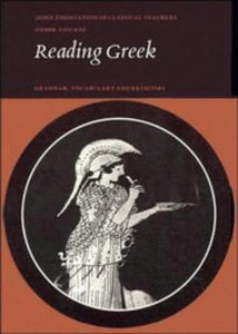 Reading Greek: Grammar, Vocabulary and Exercises (Used Paperback) - Joint Association of Classical Teachers Greek Course