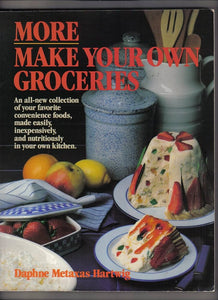 More Make Your Own Groceries (Used Hardcover) - Daphne Metaxas Hartwig