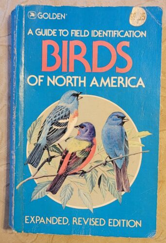 A Guide to Field Identification Birds of North America (Used Paperback) Chandler S Robbins