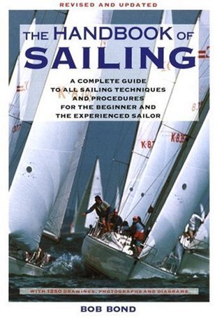 The Handbook of Sailing (Used Paperback) - Bob Bond