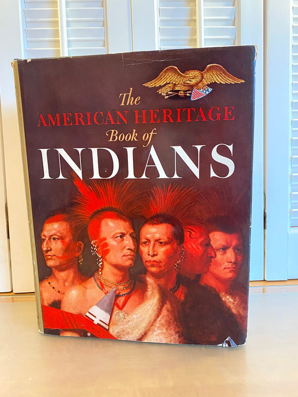 The American Heritage Book of Indians (Used Hardcover) - William Brandon