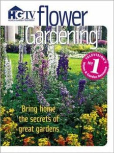 HGTV Flower Gardening: Bring Home the Secrets of Great Gardens (Used Paperback) - Home & Garden Television