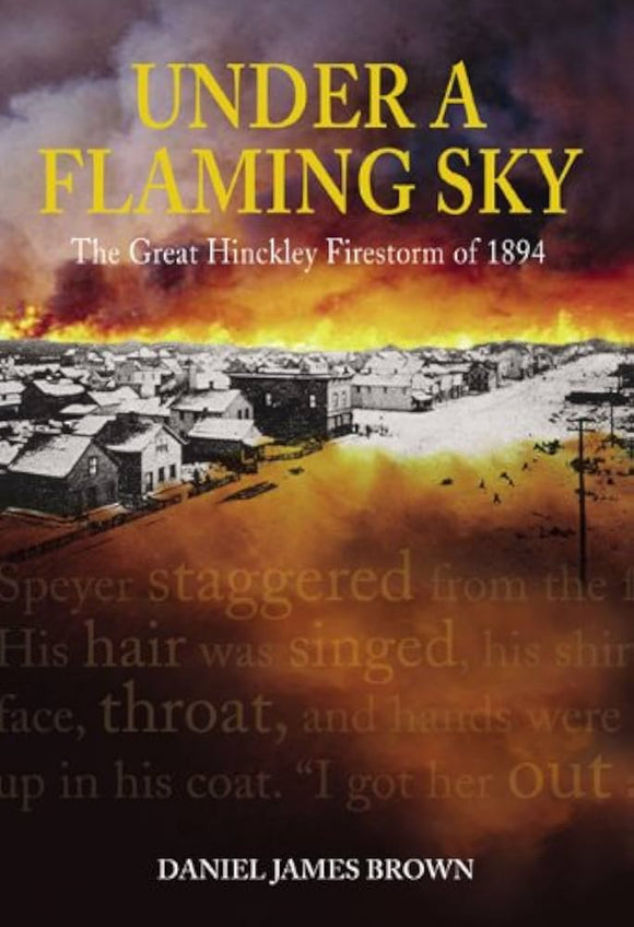 Under a Flaming Sky (Used Hardcover) - Daniel James Brown