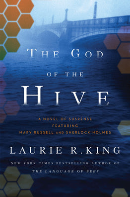 The God of the Hive (Used Hardcover) - Laurie R. King