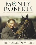 The Horses in My Life (Used Hardcover) - Monty Roberts