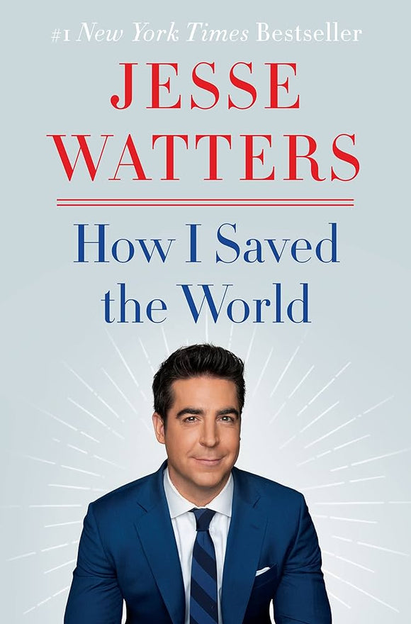 How I Saved The World (Used Hardcover) - Jessie Watters