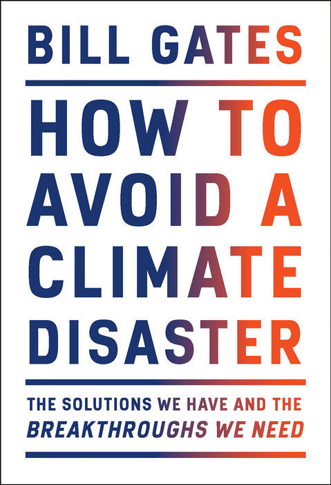 How to Avoid a Climate Disaster (Used Hardcover) - Bill Gates