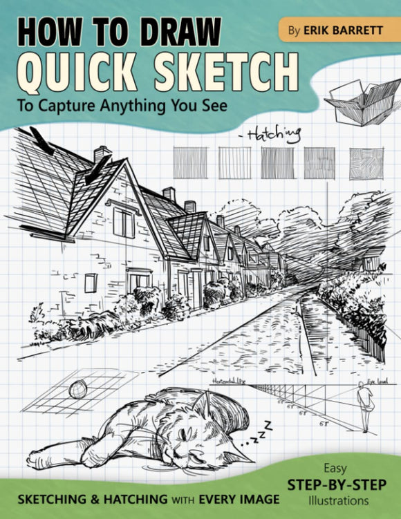 How to Draw Quick Sketch (Used Paperback) - Erik Barrett