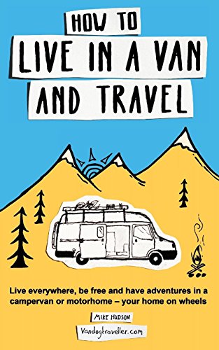 How to Live in a Van and Travel (Used Paperback) - Mike Hudson