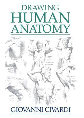 Drawing Human Anatomy (Used Paperback) - Giovanni Civardi