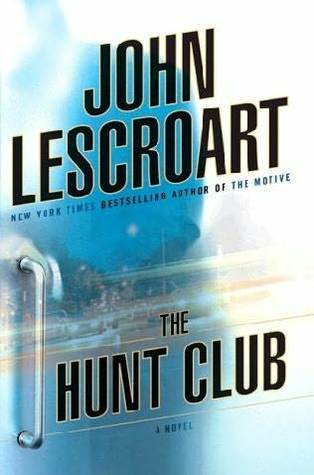 The Hunt Club (Used Hardcover) - John Lescroart