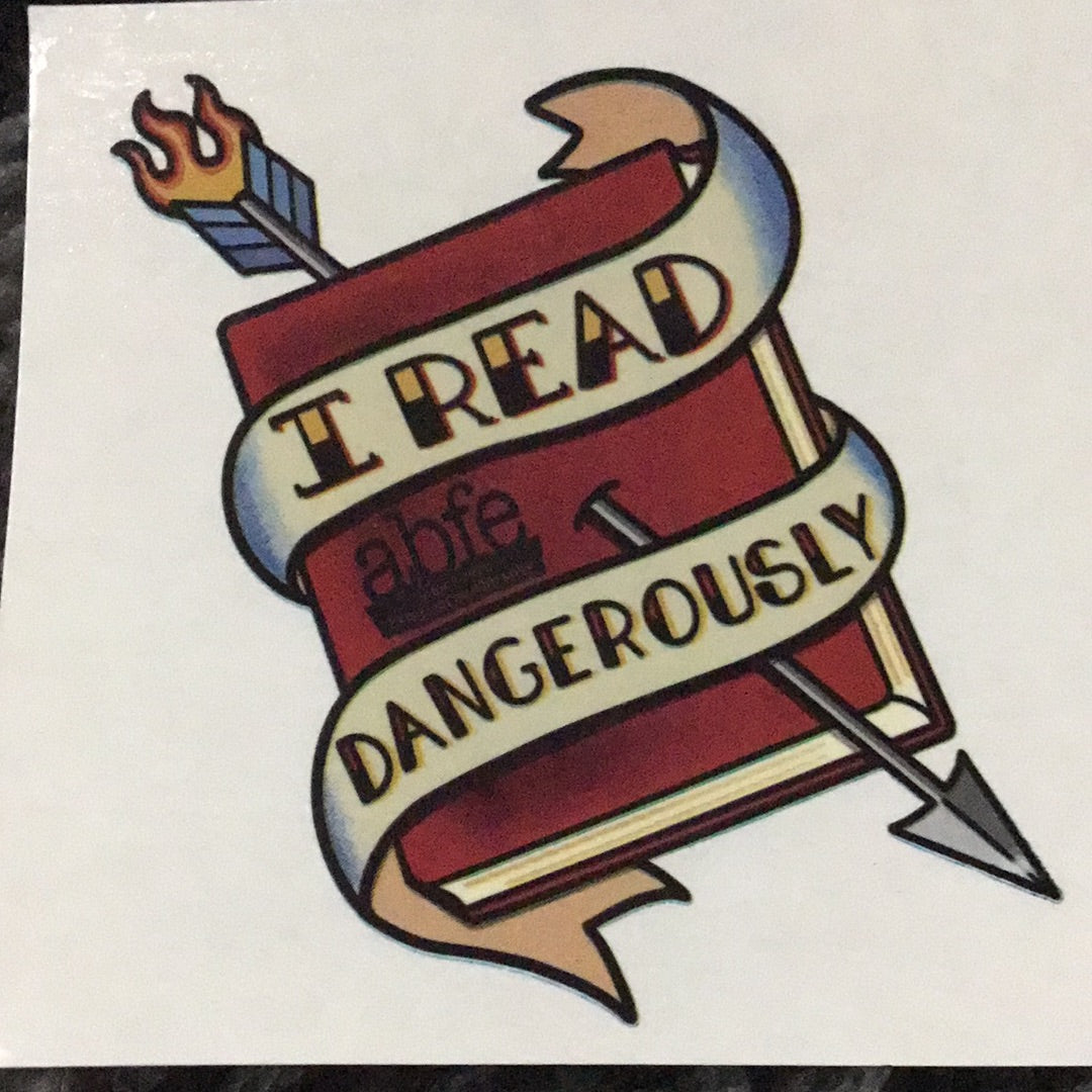 I Read Dangerously Tattoo