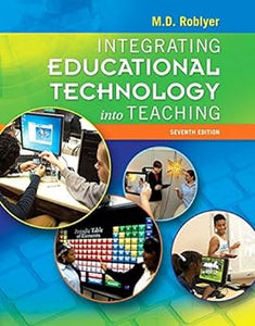 (Loose Leaf 7th Edition) Integrating Educational Technology into Teaching (Used) - M.D Roblyer