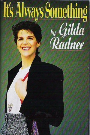 It's Always Something (Used Hardcover) - Gilda Radner