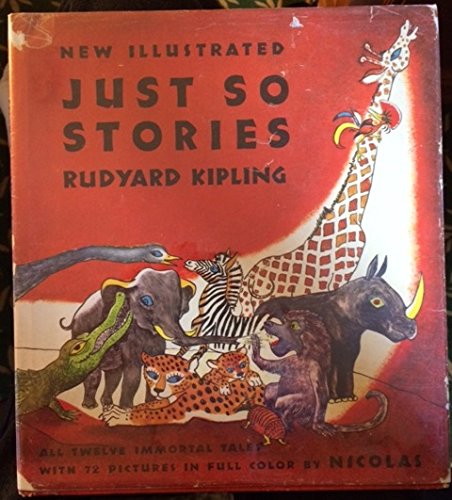 Just So Stories (Used Hardcover) - Rudyard Kipling, Nicolas (Illustrator)