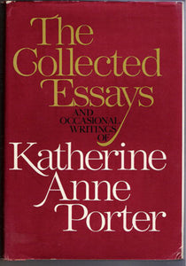 The Collected Essays and Occasional Writings of Katherine Anne Porter (Used Hardcover) - Katherine Anne Porter