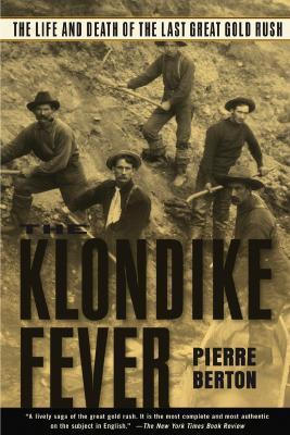 The Klondike Fever (Used Paperback) - Pierre Berton