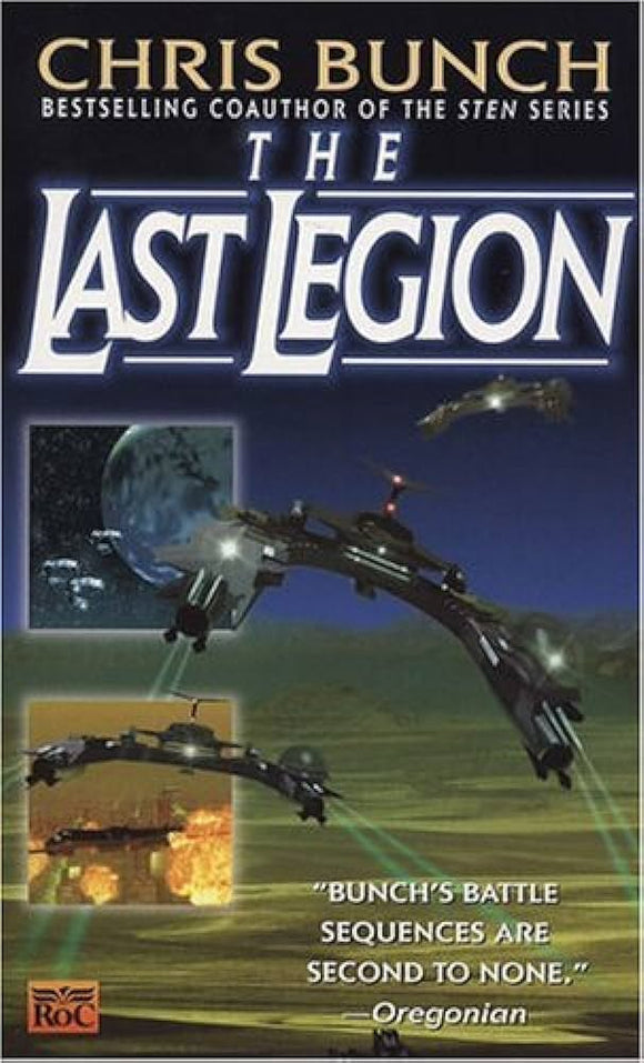 The Last Legion Complete Set (Lot of 4 Used Paperbacks) - Chris Bunch