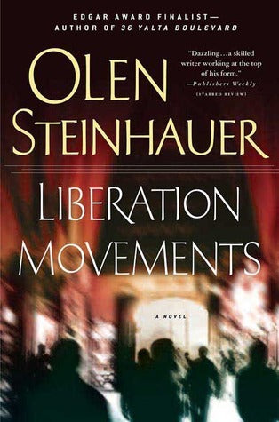 Liberation Movements (Used Paperback) - Olen Steinhauer