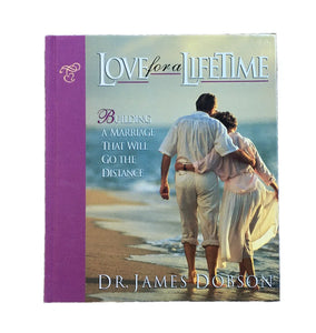 Love for a Lifetime: Building a Marriage that Will Go the Distance (Used Hardcover) - Dr. James Dobson