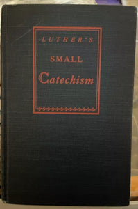 Luther's Small Catechism (Used Hardcover) - Martin Luther