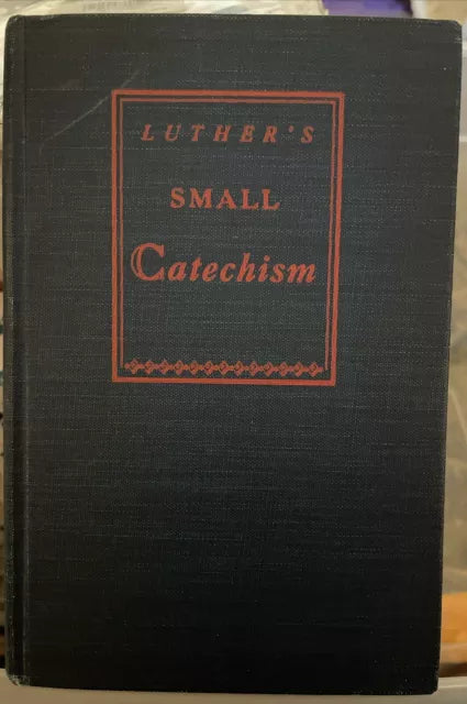 Luther's Small Catechism (Used Hardcover) - Martin Luther