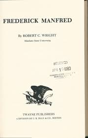 Frederick Manfred (Used Hardcover) - Robert C. Wright