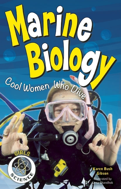 Marine Biology: Cool Women Who Dive (Used Paperback) - Karen Bush Gibson