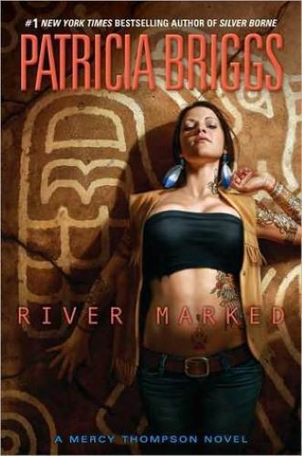 River Marked (Used Hardcover, 1st Edition) - Patricia Briggs