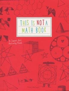 This Is Not a Math Book (Used Paperback) - Anna Weltman