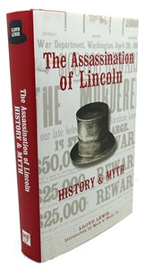 The Assassination of Lincoln: History and Myth (Used Hardcover) - Lloyd Lewis