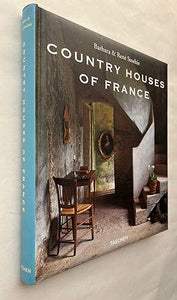Country Houses of France (Used Hardcover) - Barbara Stoeltie and René Stoeltie