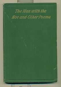 The Man with the Hoe and other poems (used hardcover) - Edwin Markham