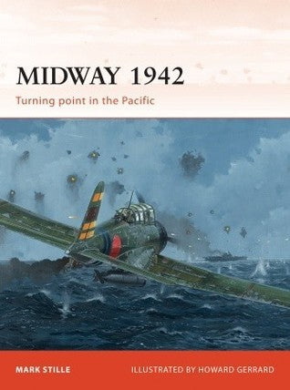 Midway 1942: Turning Point in the Pacific (Used Book) - Mark Stille