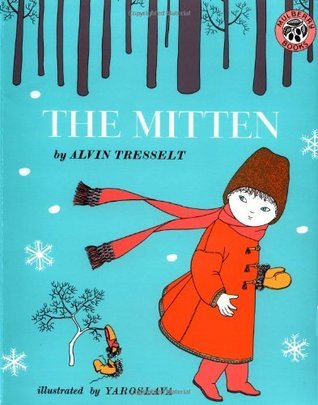 The Mitten: An Old Ukrainian Folktale (Used Hardcover) - Alvin Tresselt, Yaroslava (Illustrator)