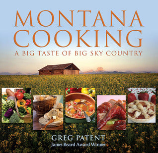 Montana Cooking (Used Paperback) - Greg Patent