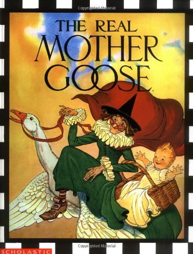 The Real Mother Goose (Used Hardcover) - Blanche Fisher Wright