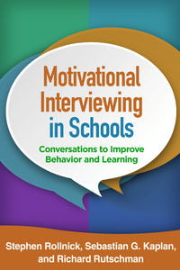 Motivational Interviewing in Schools: Conversations to Improve Behavior and Learning (Used Paperback) - Stephen Rollnick, Sebastian G. Kaplan, Richard Rutschman