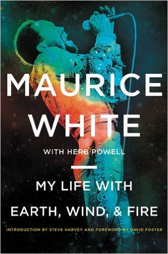 My Life with Earth, Wind, & Fire (Used Hardcover, 1st Edition) - Maurice White, Herb Powell