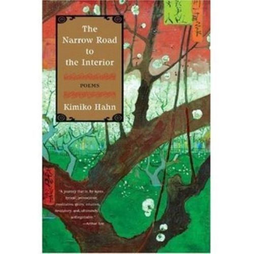 The Narrow Road to the Interior: Poems (Used Hardcover) - Kimiko Hahn