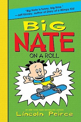 Big Nate on a Roll (Used Paperback) - Lincoln Peirce