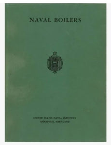 Naval Boilers, Revised 1949 (Used Hardcover) - United States Naval Academy