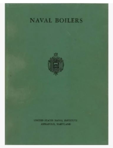 Naval Boilers, Revised 1949 (Used Hardcover) - United States Naval Academy